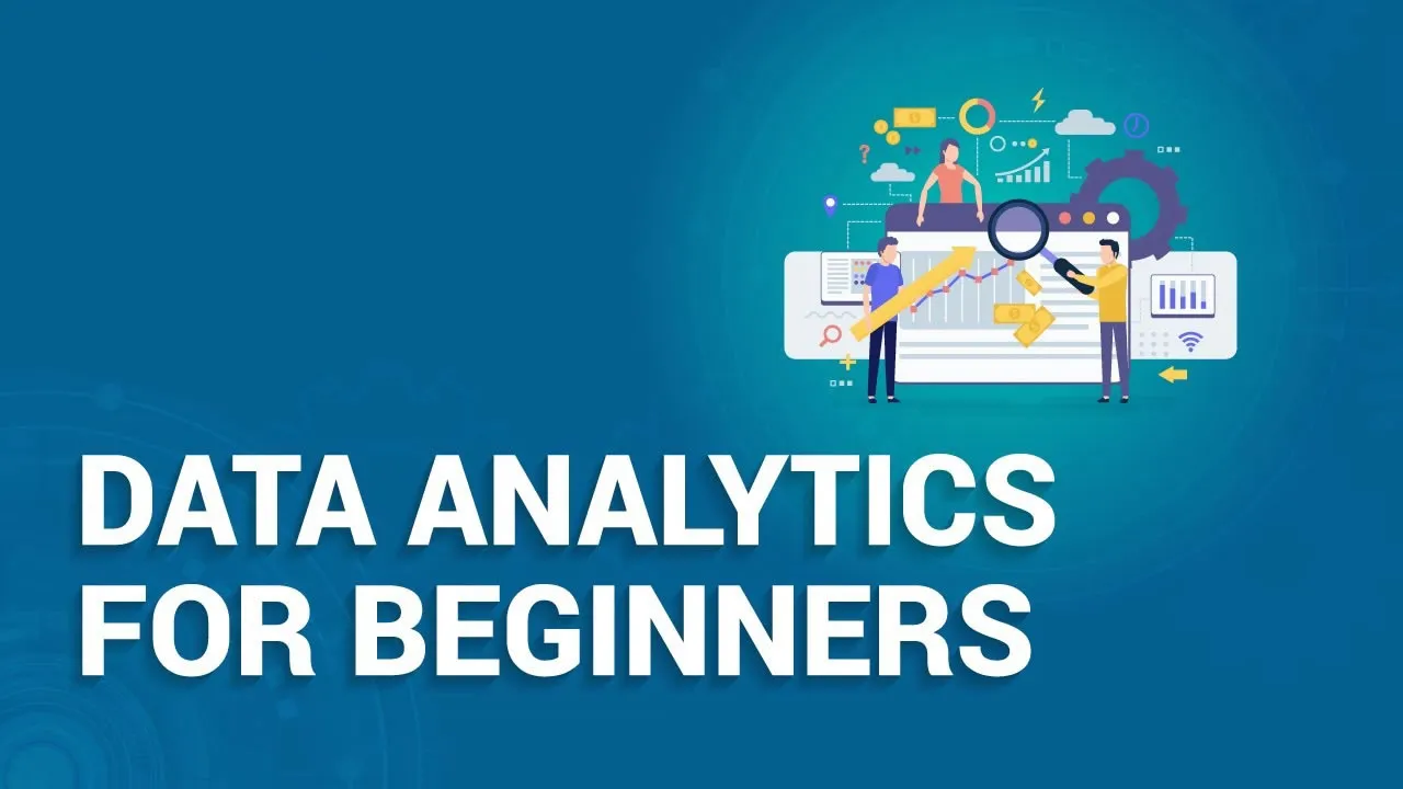 Learn Data Analytics for Beginners - Full Course