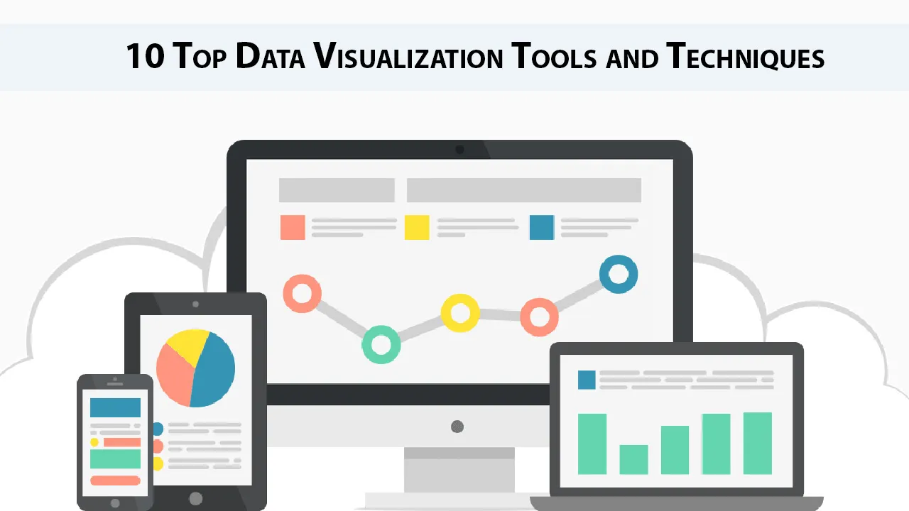 10 Top Data Visualization Tools and Techniques