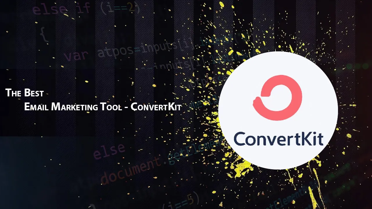 The Best Email Marketing Tool - ConvertKit