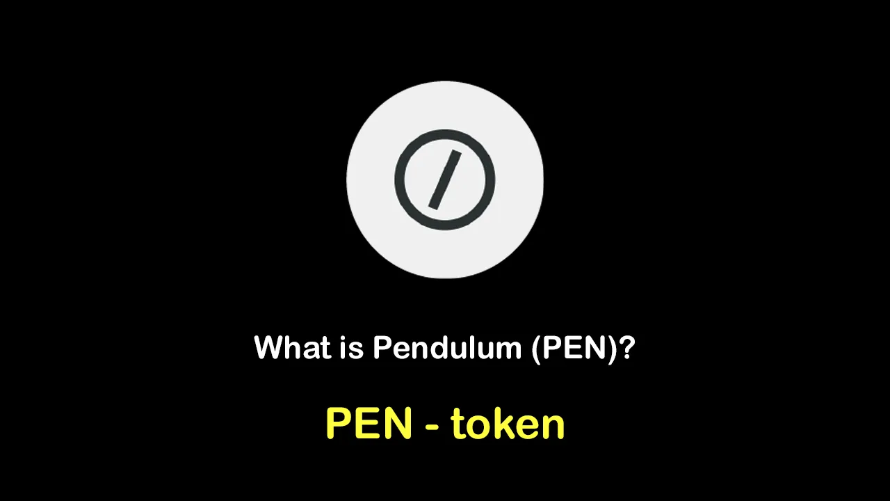 What is Pendulum (PEN) | What is Pendulum token | What is PEN token