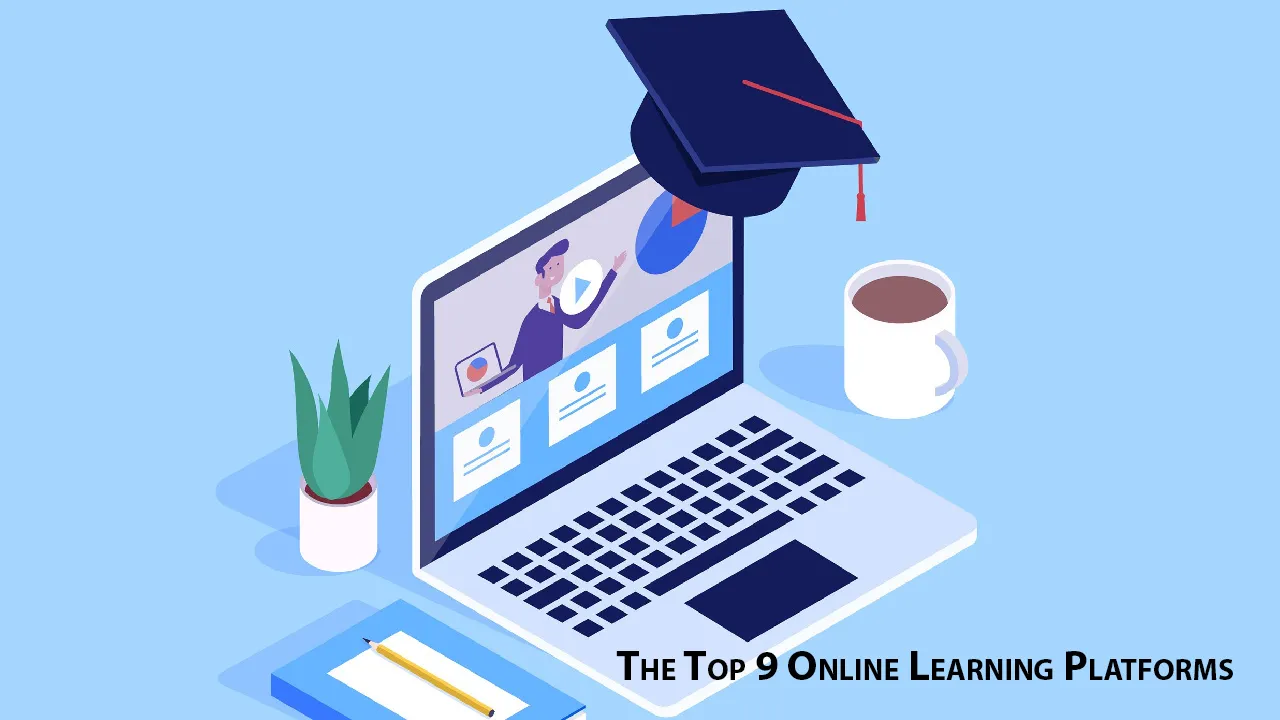 The Top 9 Online Learning Platforms