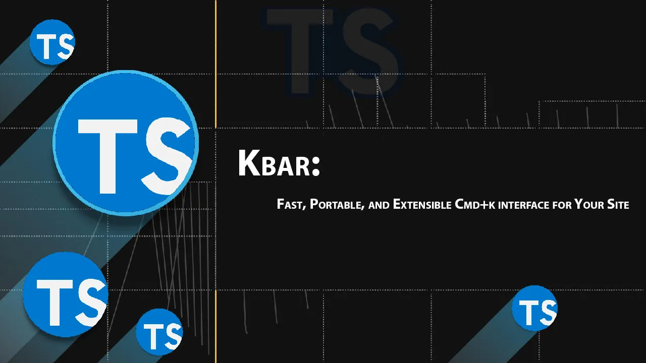 Kbar: Fast, Portable, and Extensible Cmd+k interface for Your Site