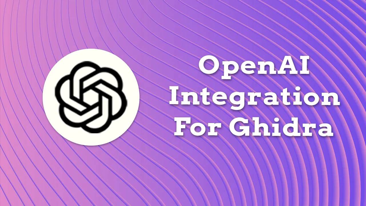 Get Function Summaries and More for Ghidra From ChatGPT