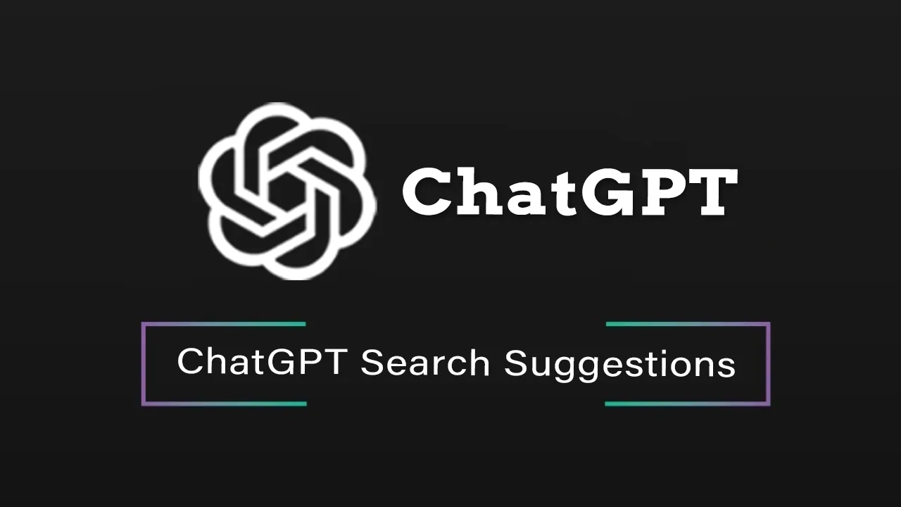 ChatGPT Search Suggestions