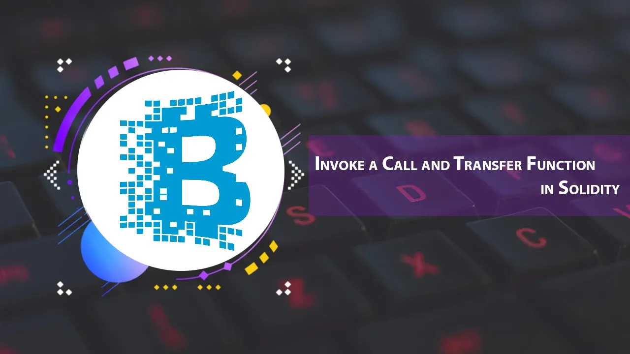 Invoke a Call and Transfer Function in Solidity