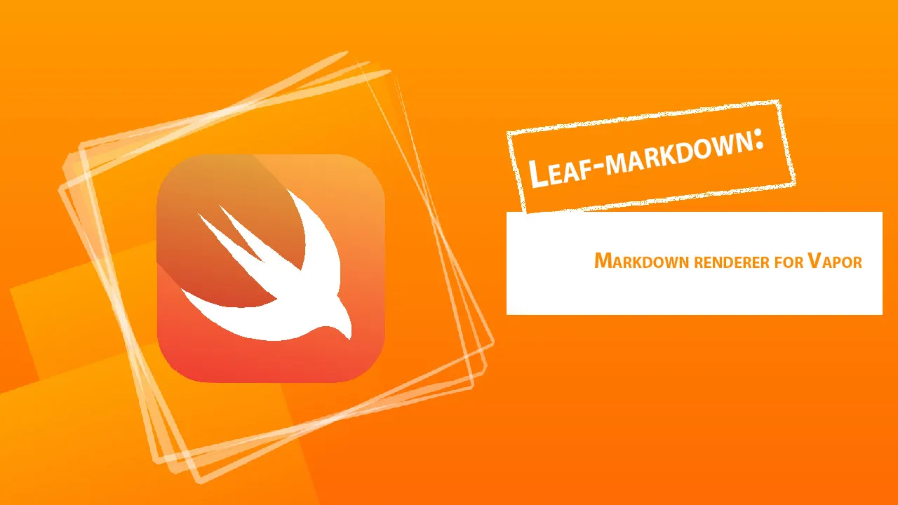 Leaf-markdown: Markdown Renderer for Vapor