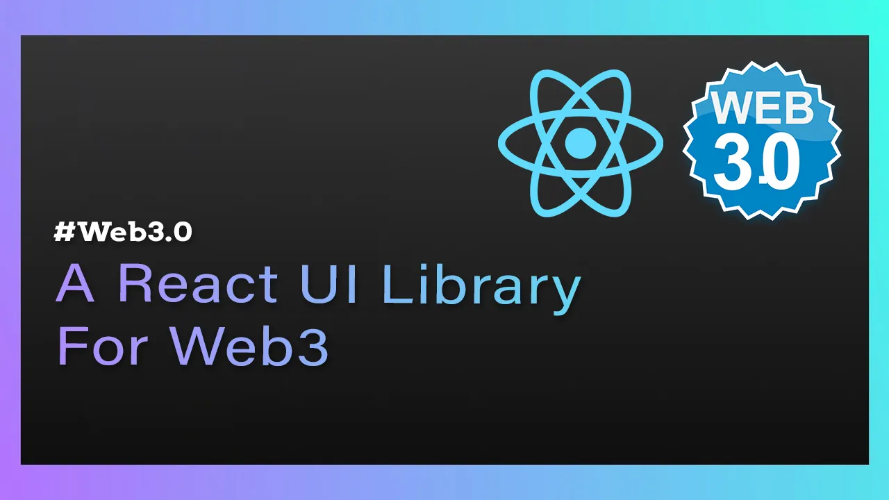 Web3 Ui: A React UI Library for Web3