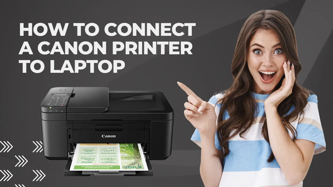 How Can I Connect My Computer And Laptop To My Canon Printer