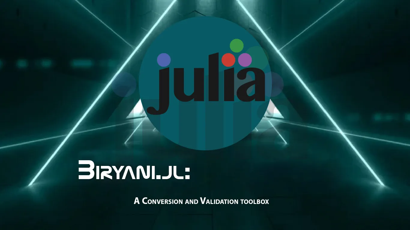 Biryani.jl: A Conversion and Validation toolbox