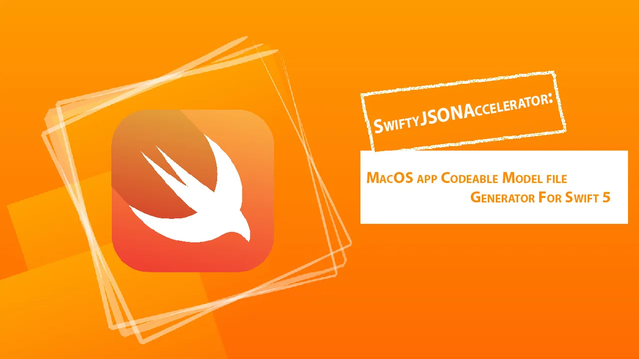 MacOS app Codeable Model file Generator For Swift 5