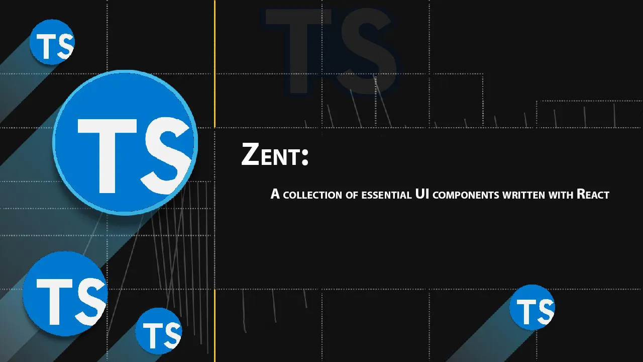 Zent: A Collection Of Essential UI Components Written with React