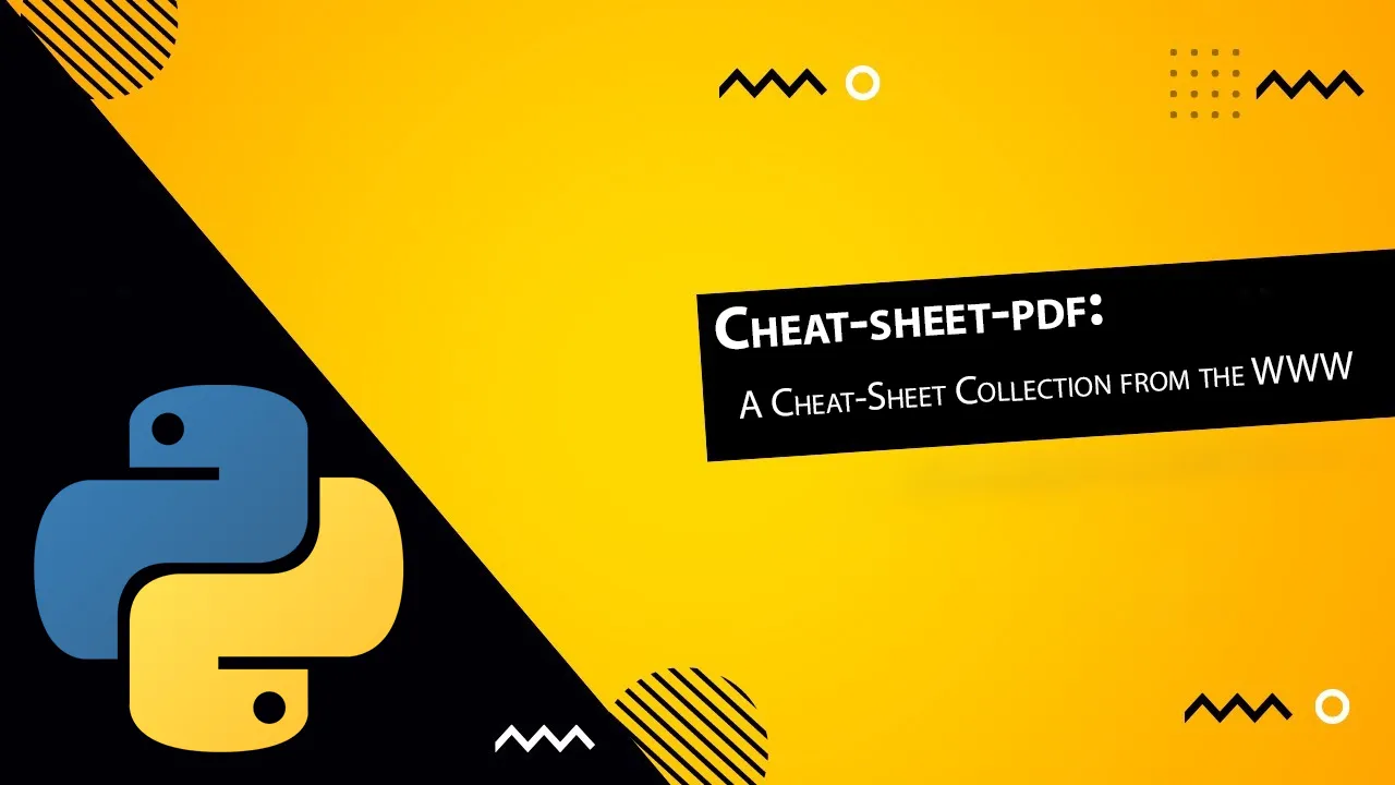 Cheat-sheet-pdf: A Cheat-Sheet Collection From The WWW