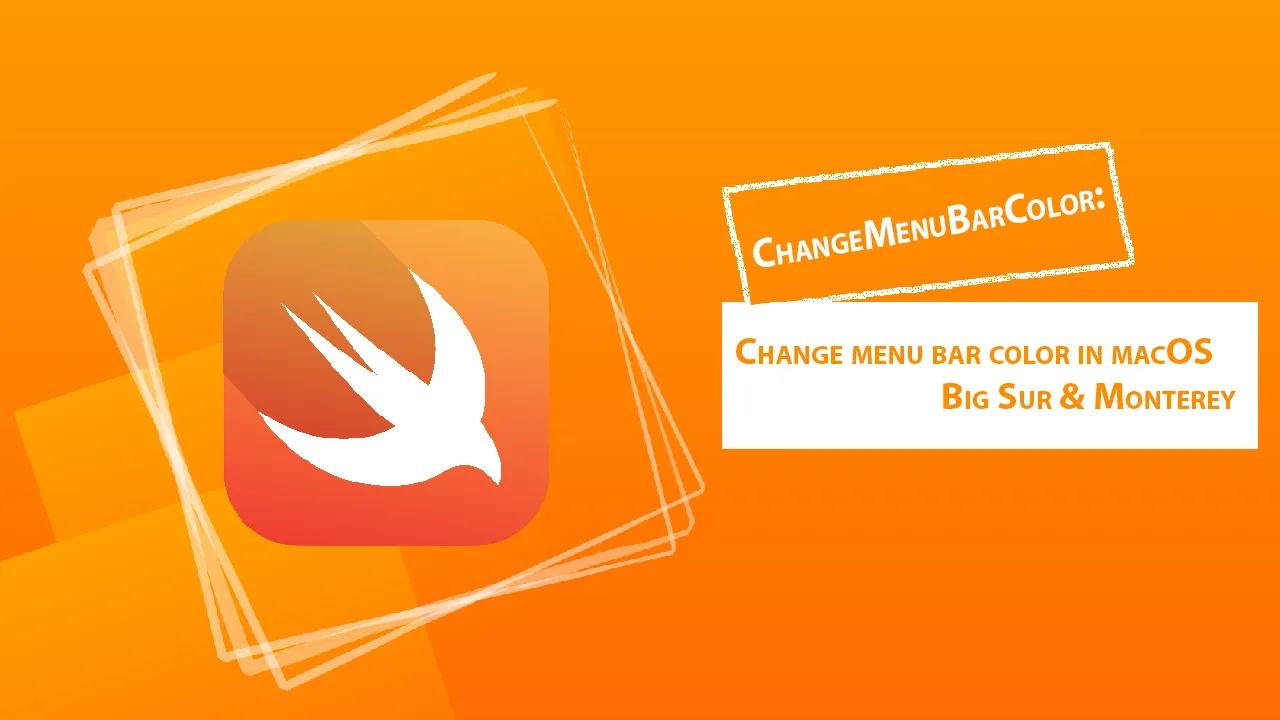 ChangeMenuBarColor: Change Menu Bar Color in MacOS Big Sur & Monterey