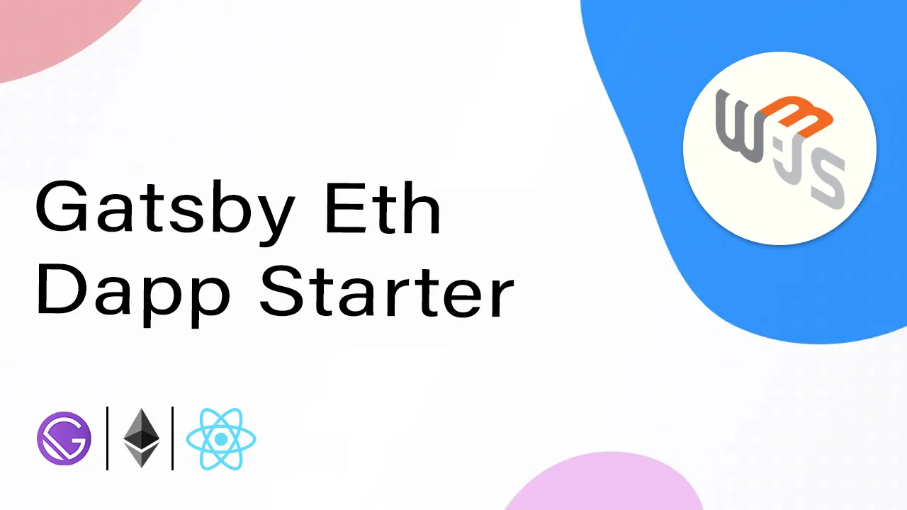 Gatsby V2 Starter for Ethereum Dapps using React & Web3!