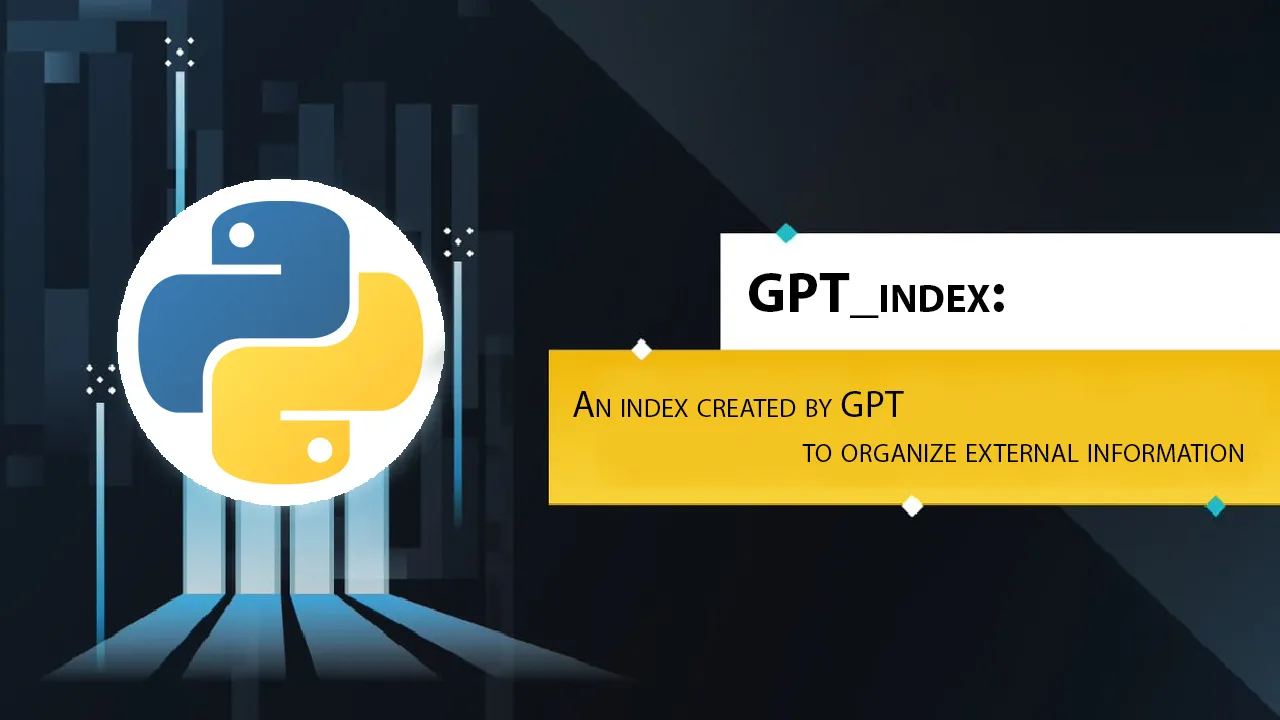 GPT_index: an index Created By GPT to Organize External Information