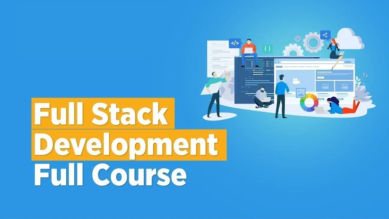 Full Stack Development - Full Course in 10 Hours