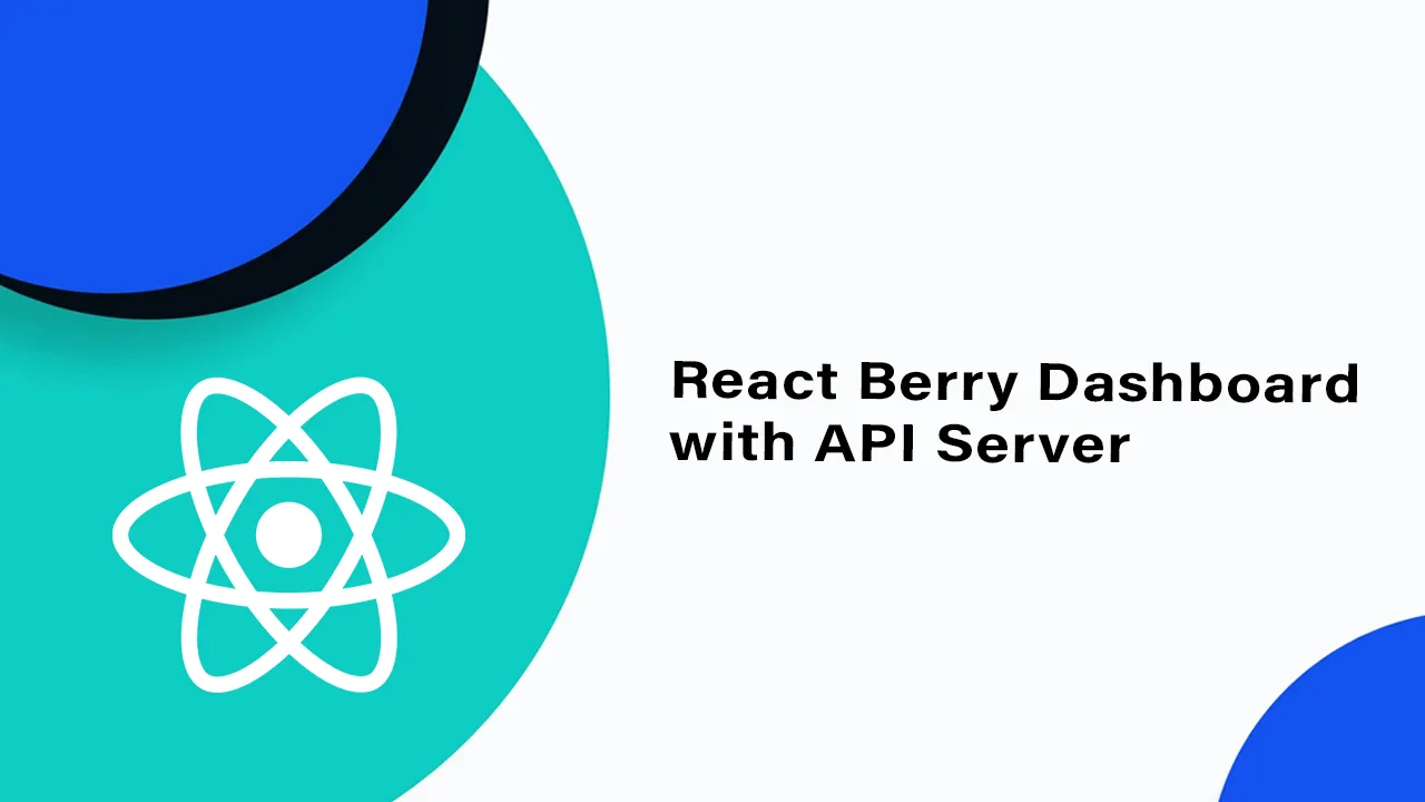 React Berry Dashboard with API Server