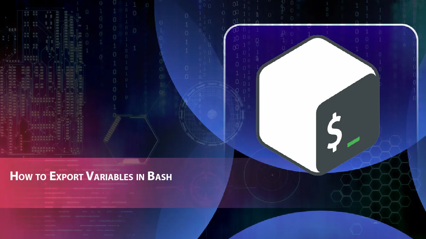 How to Export Variables in Bash
