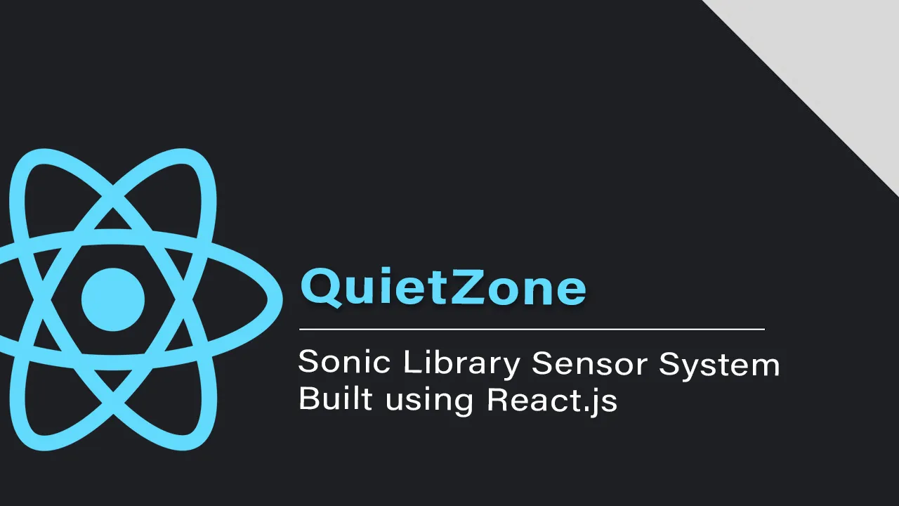 QuietZone: Sonic Library Sensor System Built using React.js