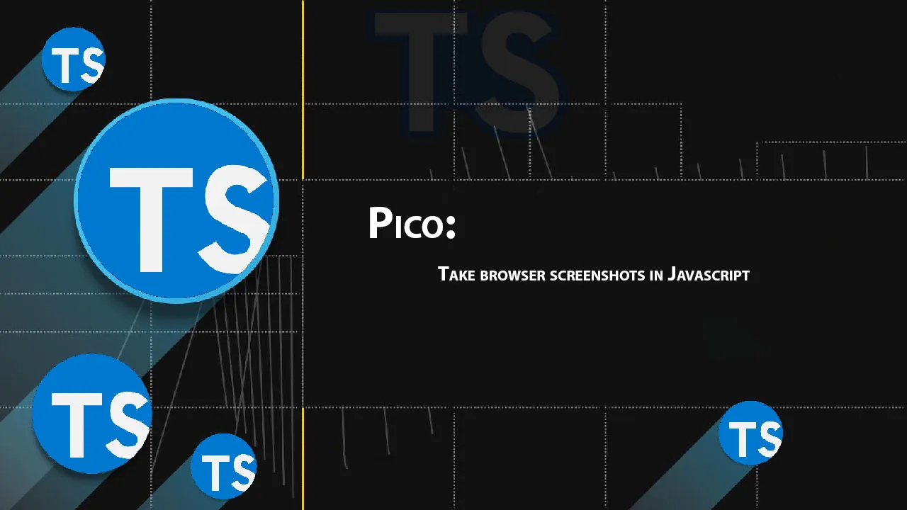 Pico: Take Browser Screenshots in Javascript