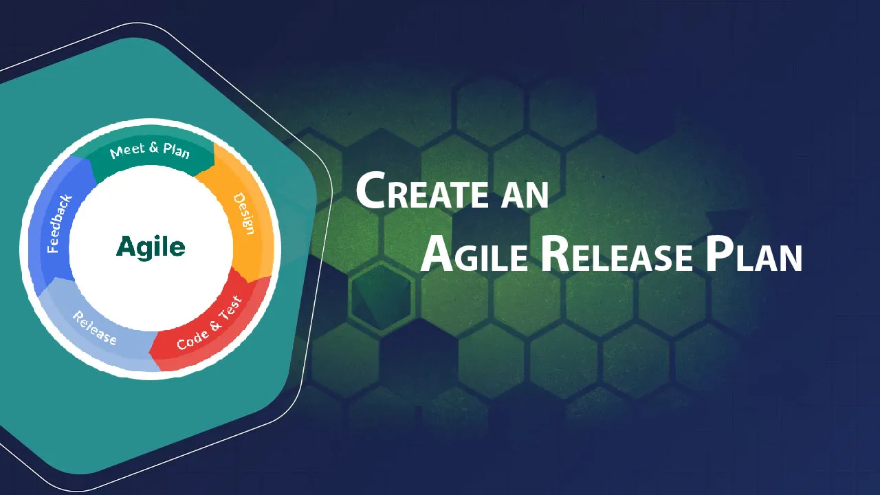 Create an Agile Release Plan