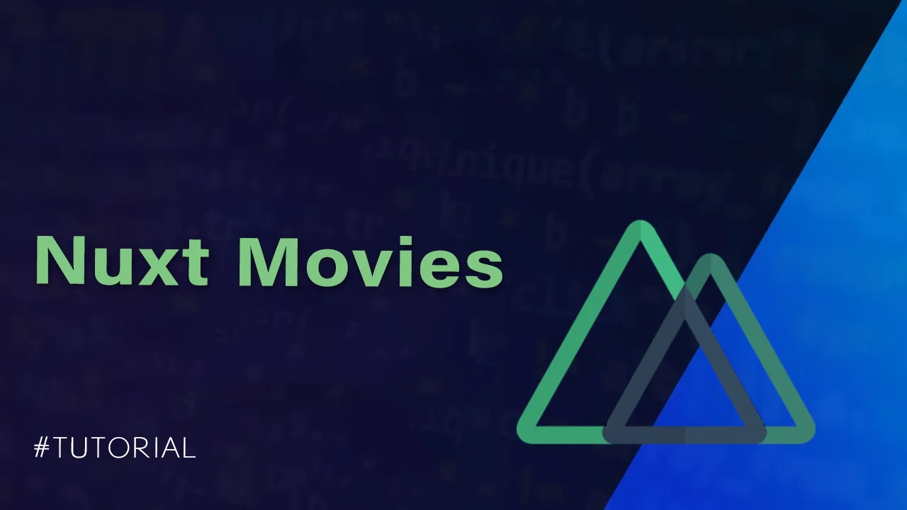 Nuxt Movies: A TMDB Client Built with Nuxt 3