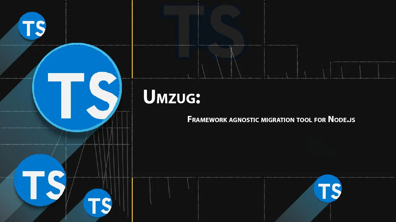 Umzug: Framework Agnostic Migration tool for Node.js