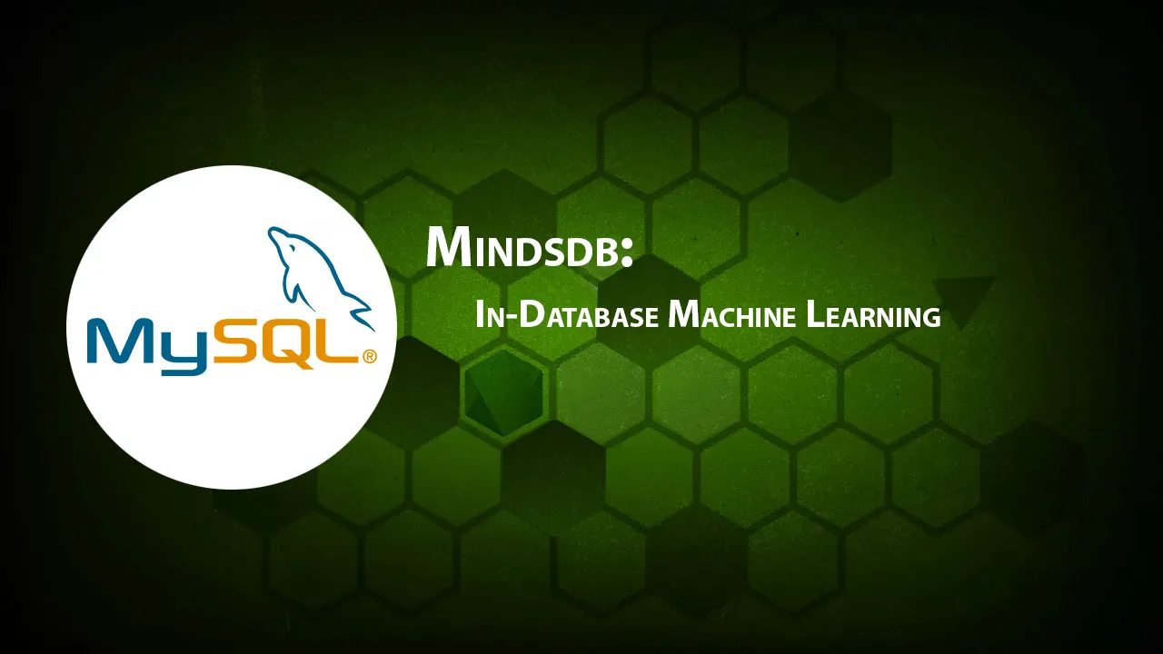 Mindsdb: In-Database Machine Learning