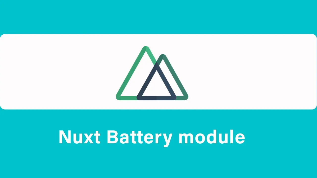 A Simple Nuxt 3 Module to Show info About Your Battery Device