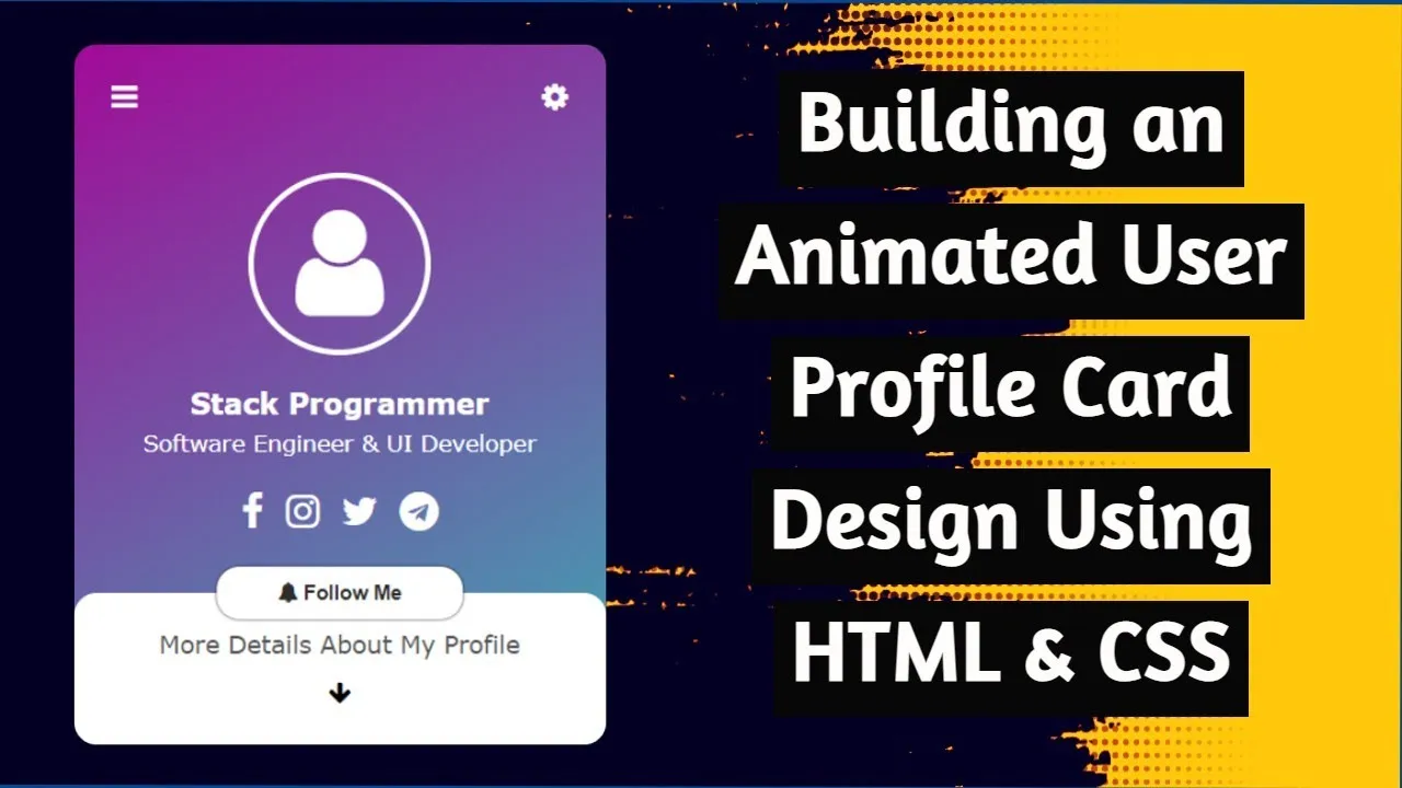 Building an User Profile Card Design Using HTML & CSS