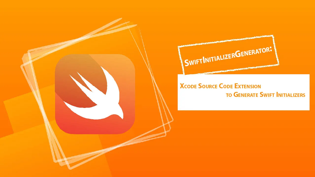 Xcode Source Code Extension to Generate Swift Initializers