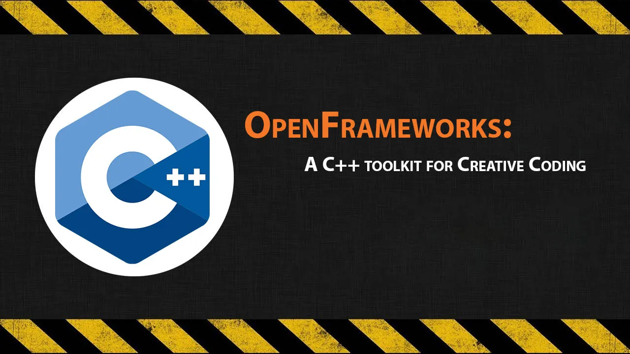 OpenFrameworks: A C++ toolkit for Creative Coding