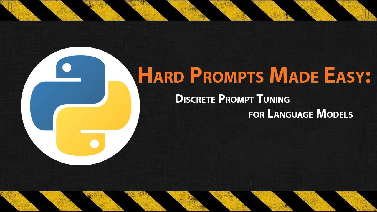Hard Prompts Made Easy: Discrete Prompt Tuning for Language Models
