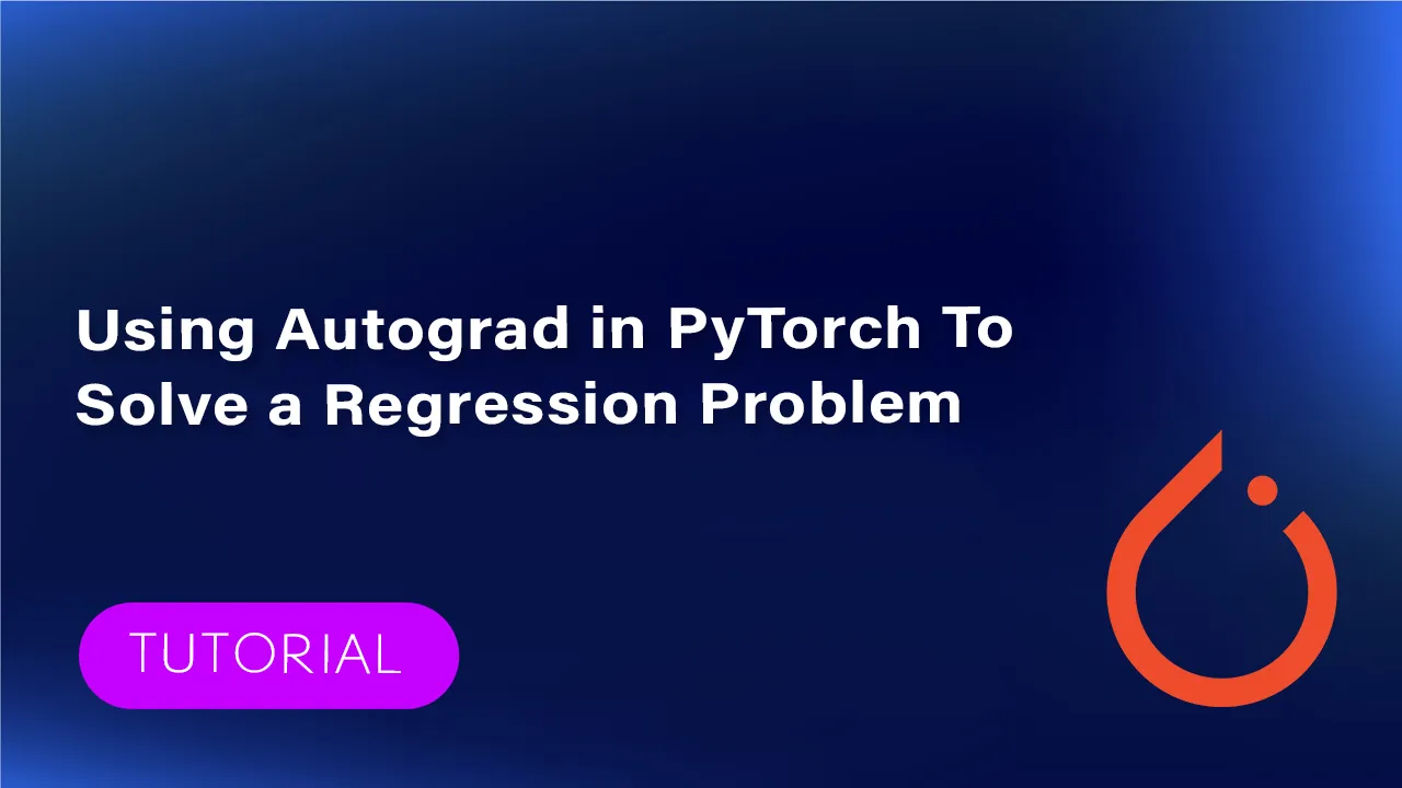 How to Use Autograd in PyTorch To Solve Regression Problem