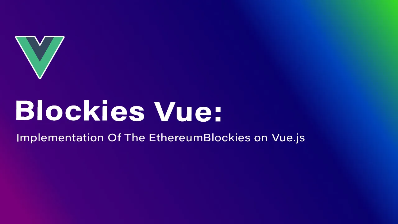 Blockies Vue: Implementation Of The EthereumBlockies on Vue.js