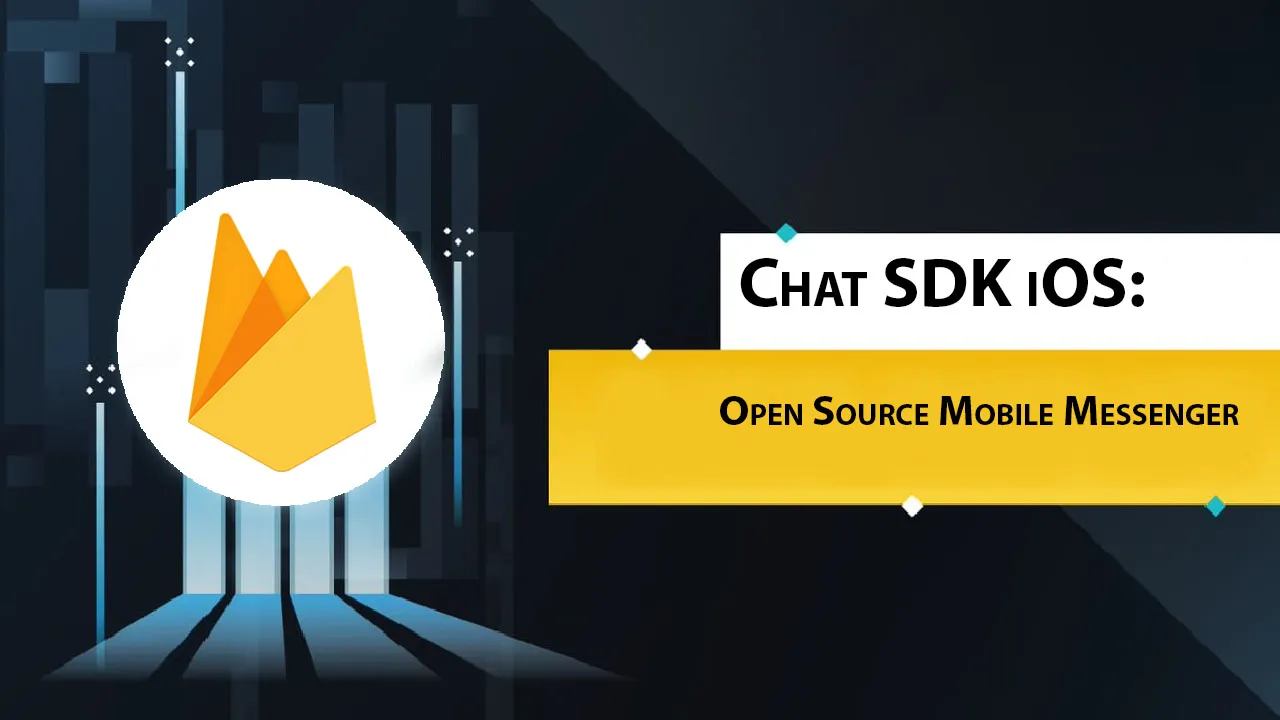 Chat SDK iOS: Open Source Mobile Messenger