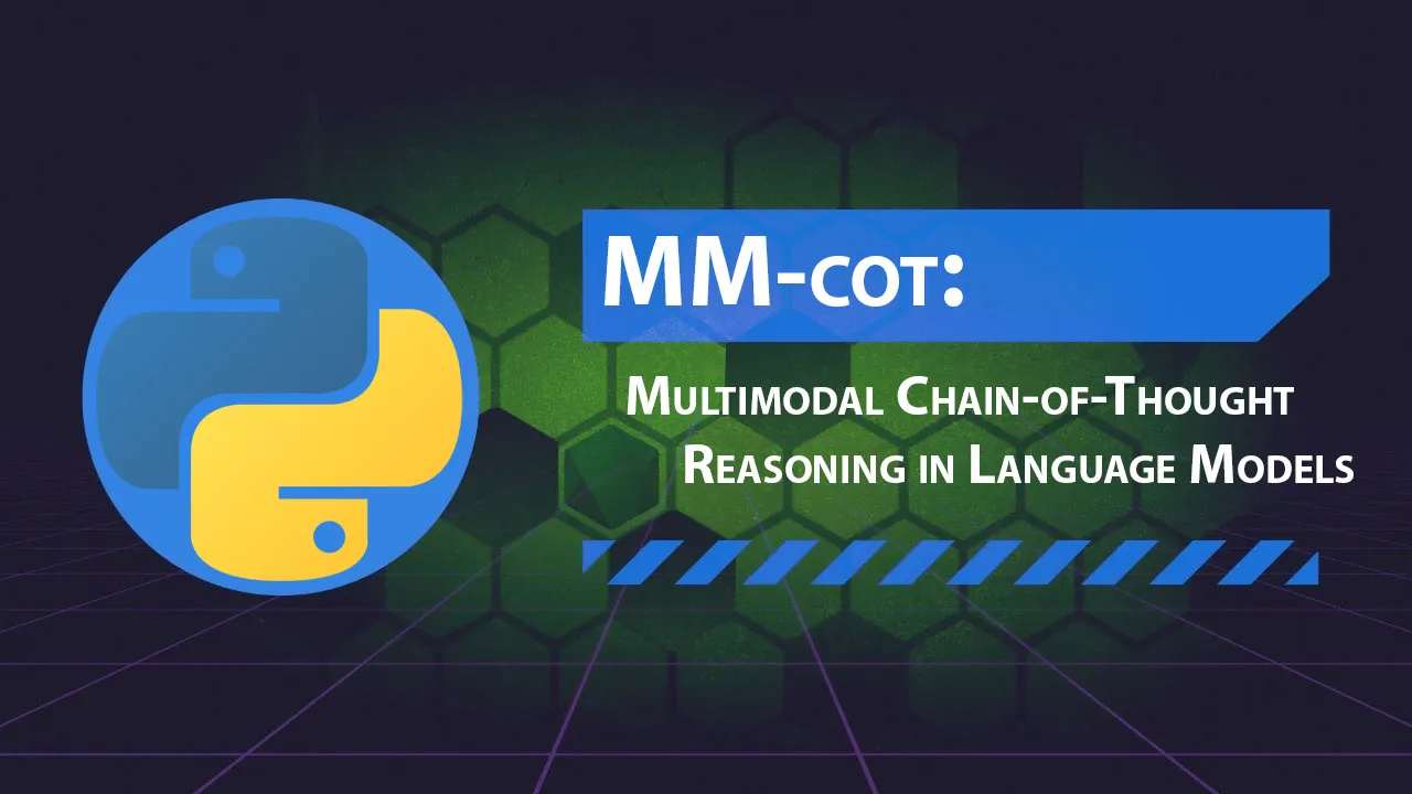 MM-cot: Multimodal Chain-of-Thought Reasoning in Language Models
