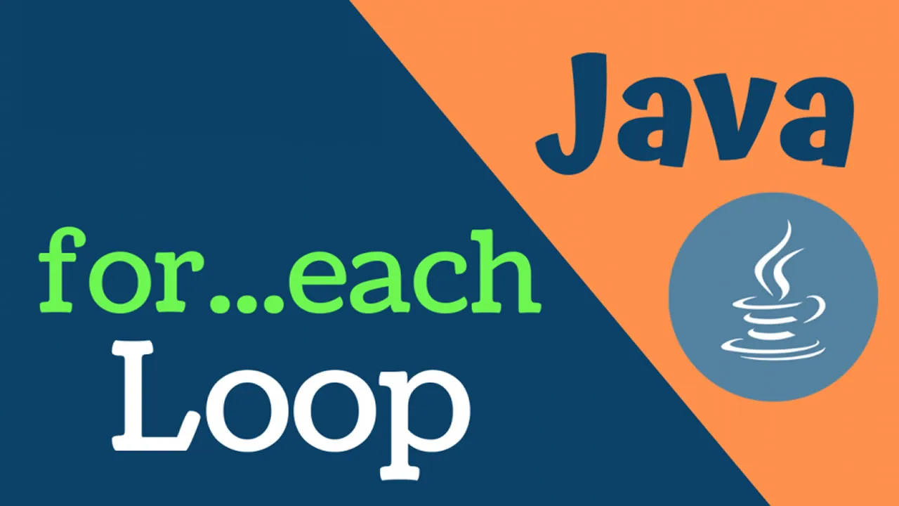 Using the For-Each Loop (Enhanced Loop) in Java