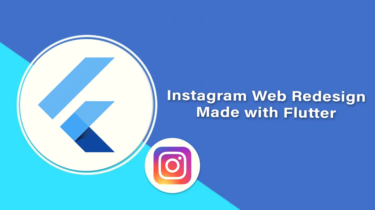 Instagram Web Redesign Made with Flutter