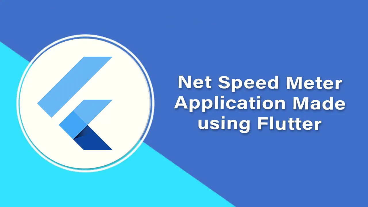 Net Speed Meter Application Made using Flutter