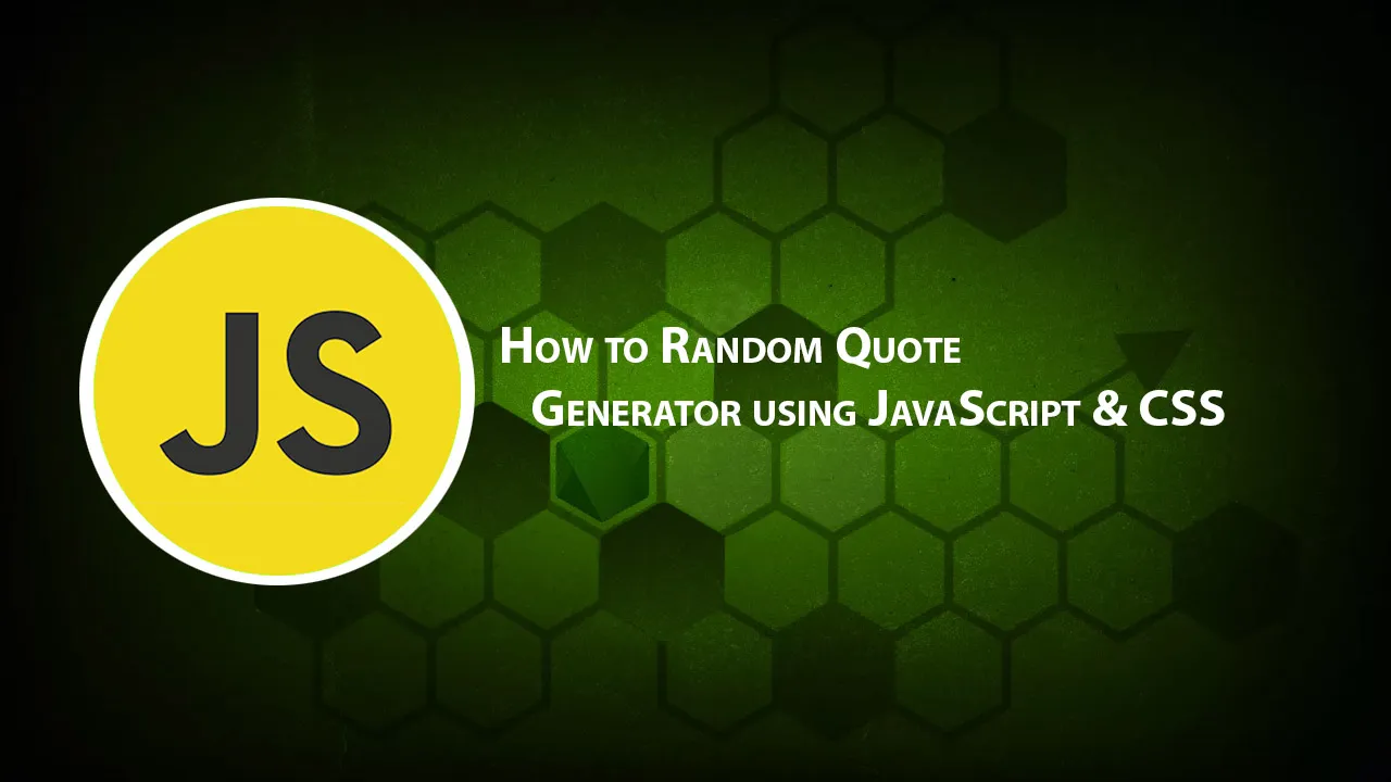 How to Random Quote Generator using JavaScript & CSS