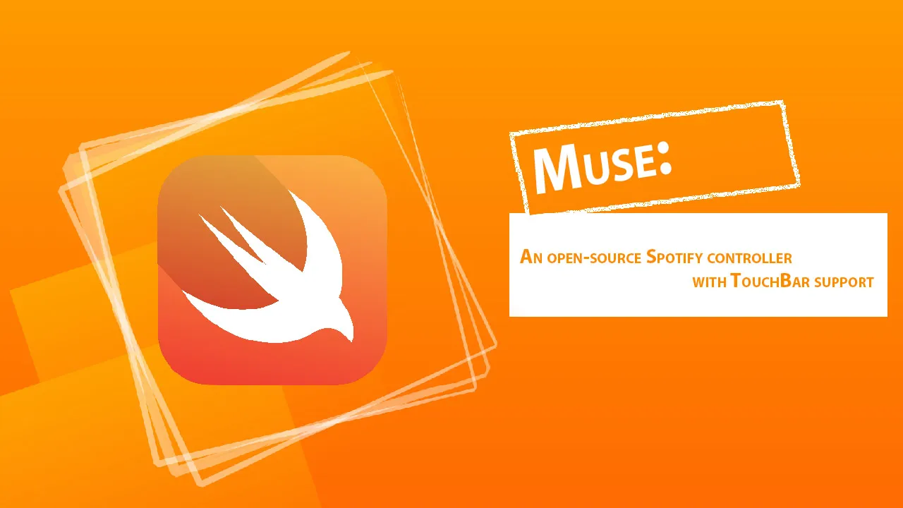 Muse: An Open-source Spotify Controller with touchBar Support