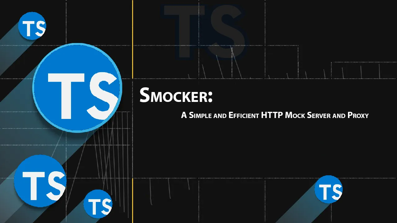 Smocker: A Simple and Efficient HTTP Mock Server and Proxy