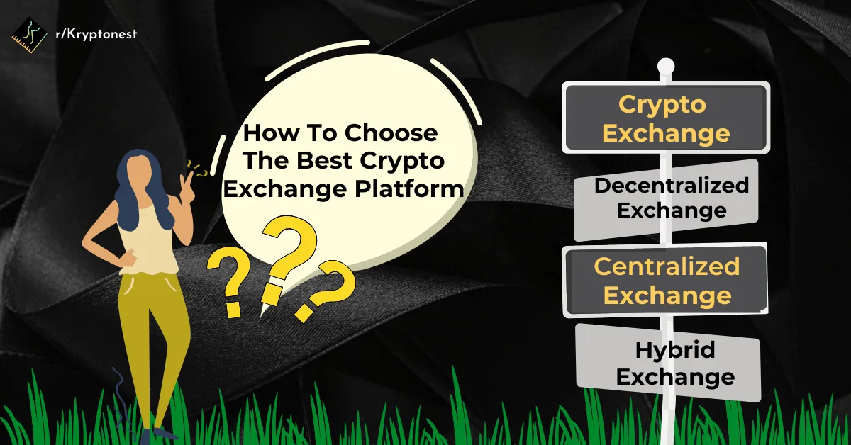 How To Choose The Best Crypto Exchange Platform?