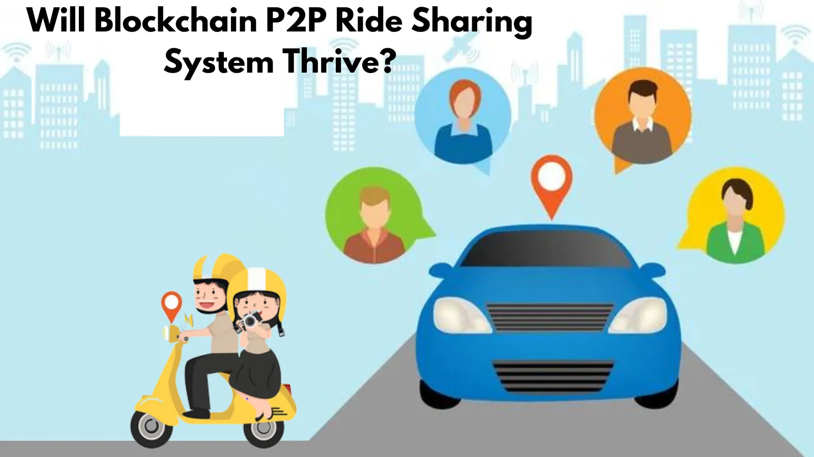Will Blockchain P2P Ride Sharing System Accelerate? 