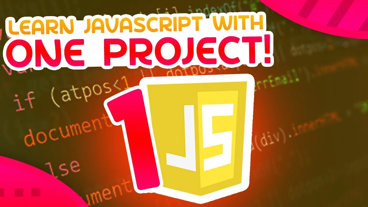 Learn Javascript By Building ONE Project!