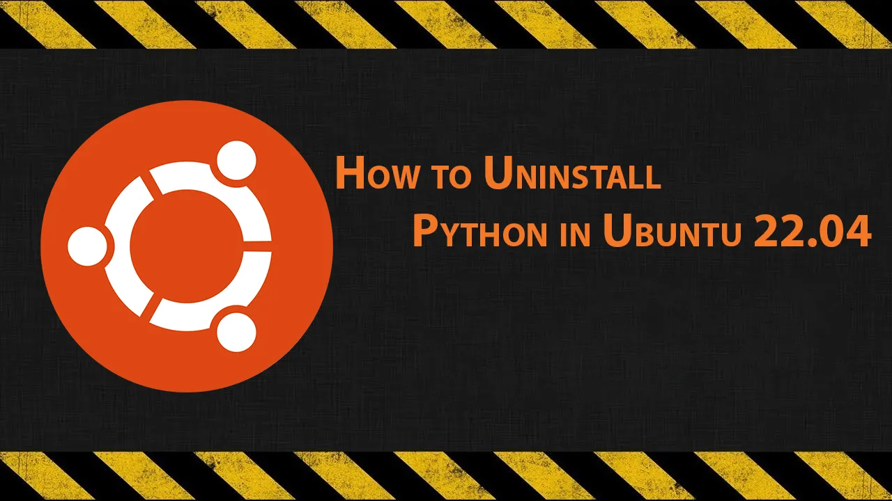 How to Uninstall Python in Ubuntu 22.04