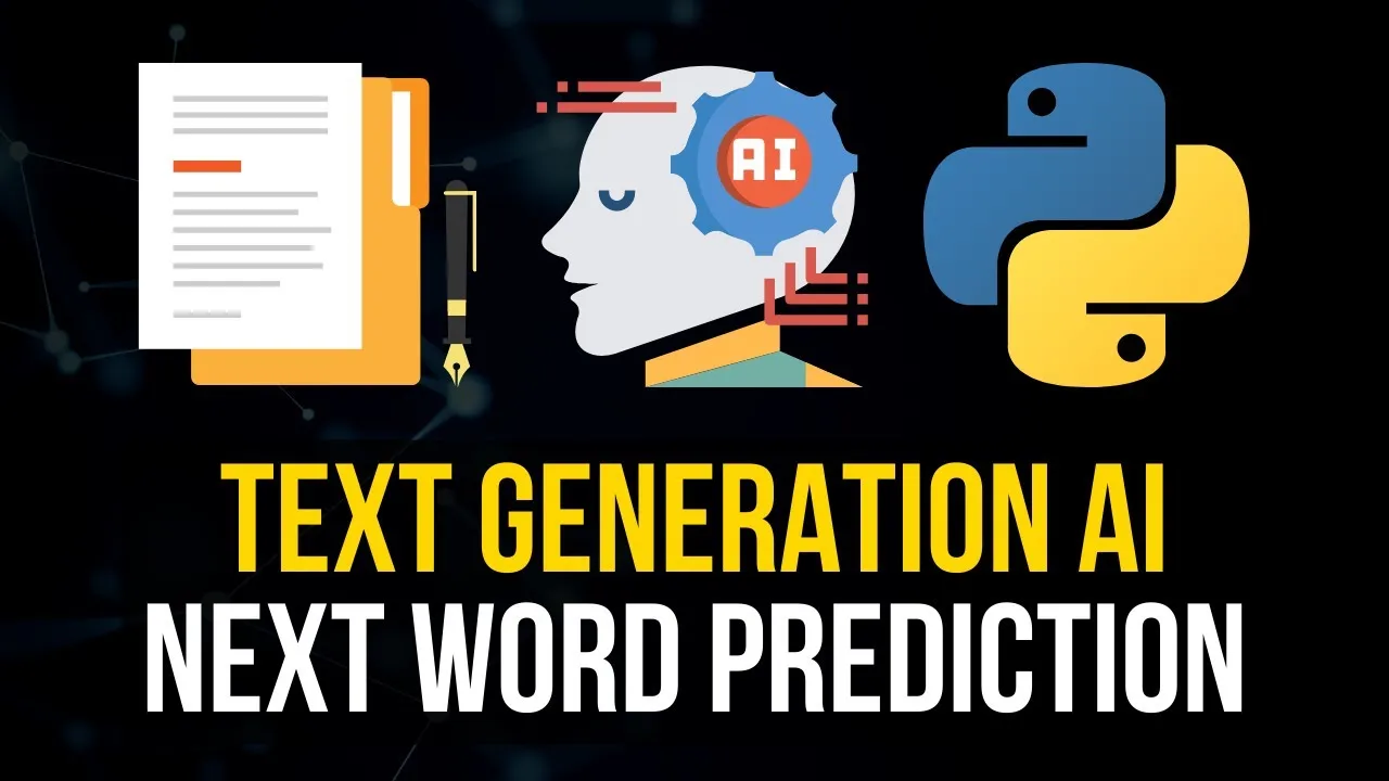 Build a Neural Network Machine Learning Model | Next Word Prediction in Python