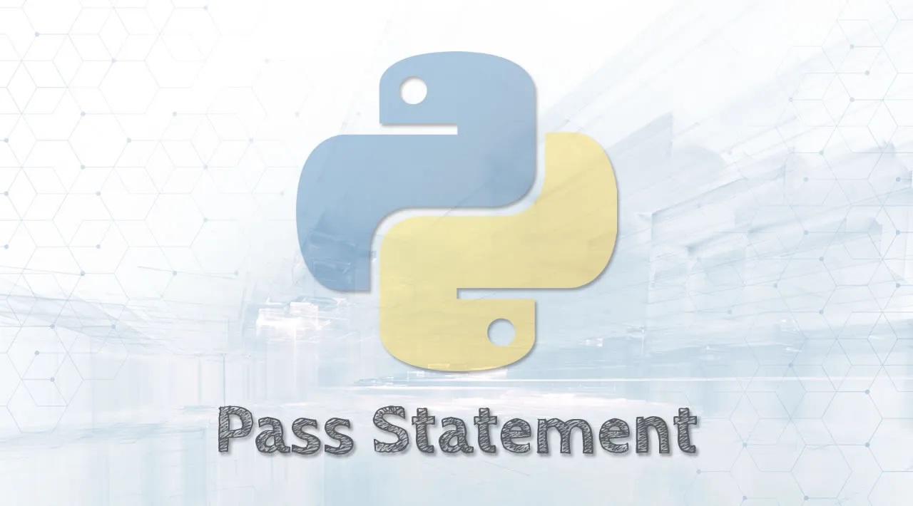 Python Pass Statement (Explained with Examples)