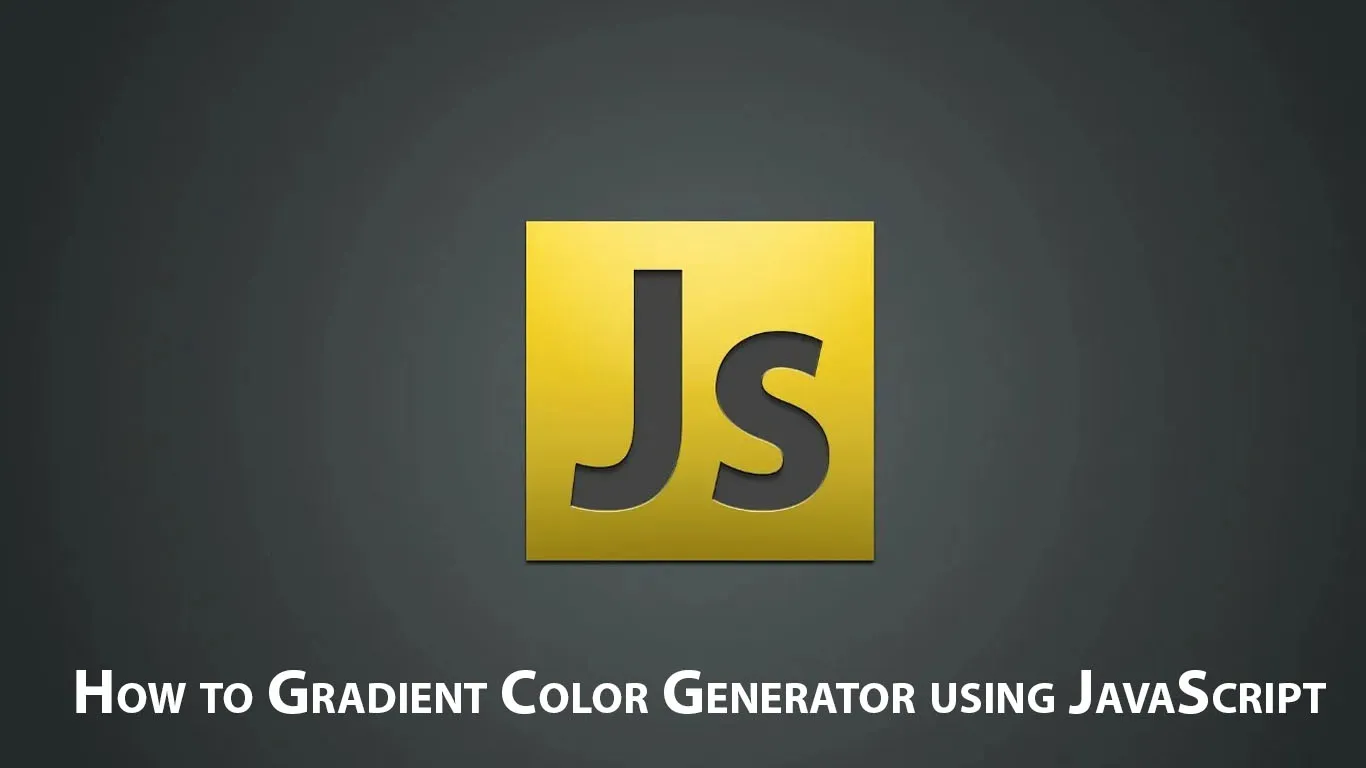 How to Gradient Color Generator using JavaScript